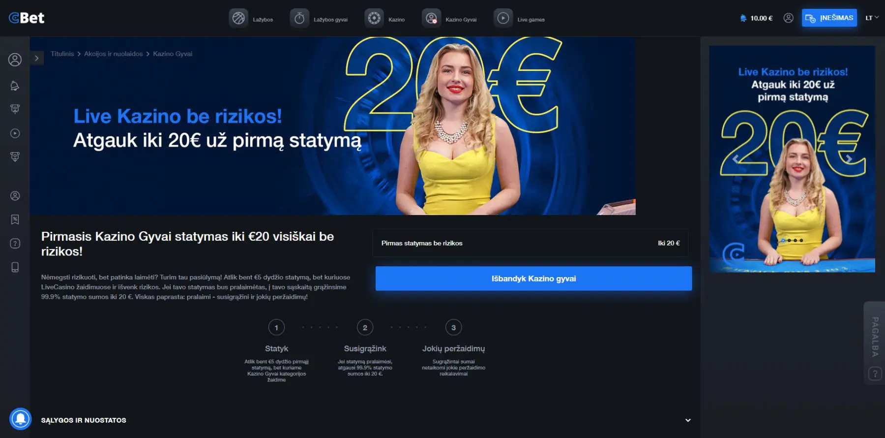 cbet live kazino akcijas 20€ nemokamas statymas be rizikos