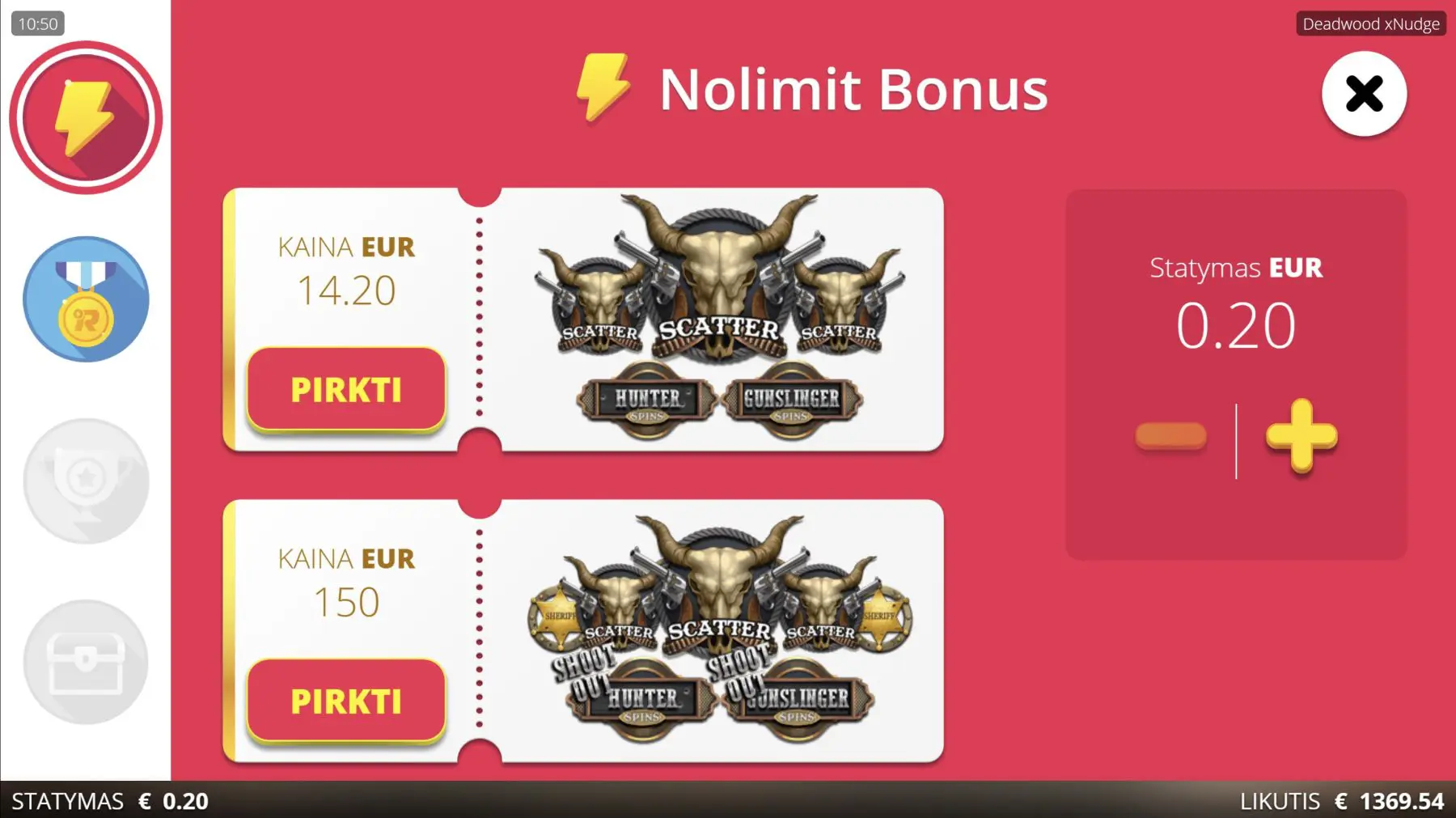 deadwood nolimit bonus pirkimas