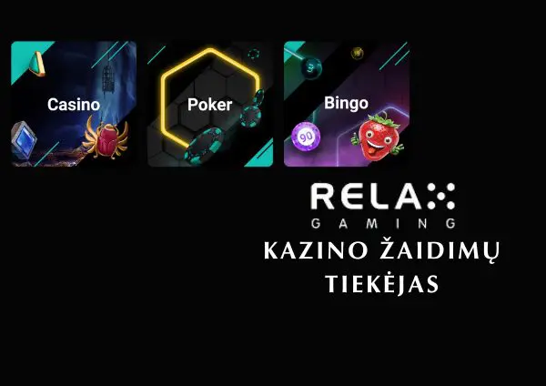 Relax Gaming“ kazino žaidimų tiekėjo apžvalga