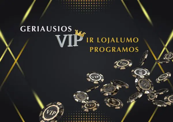 Geriausios lojalumo programos