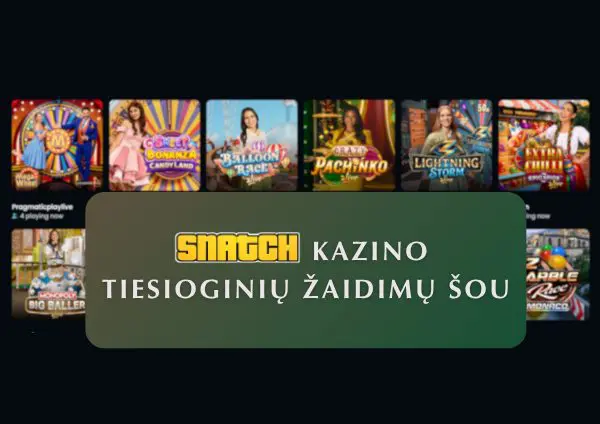 Prisijunkite prie tiesioginių „Snatch“ kazino žaidimų šou