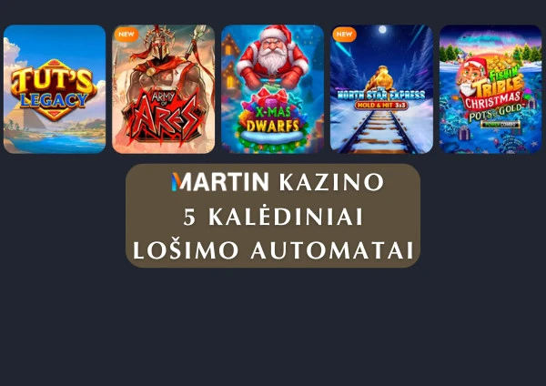 5 kalėdiniai „Martin“ kazino lošimo automatai