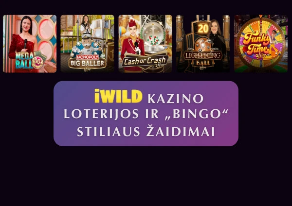 Loterijos ir „Bingo“ žaidimai „iWild kazino