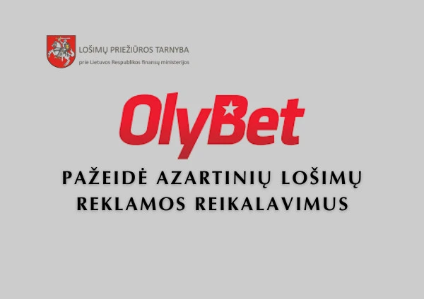 Olybet“ pažeidė azartinių lošimų reklamos reikalavimus