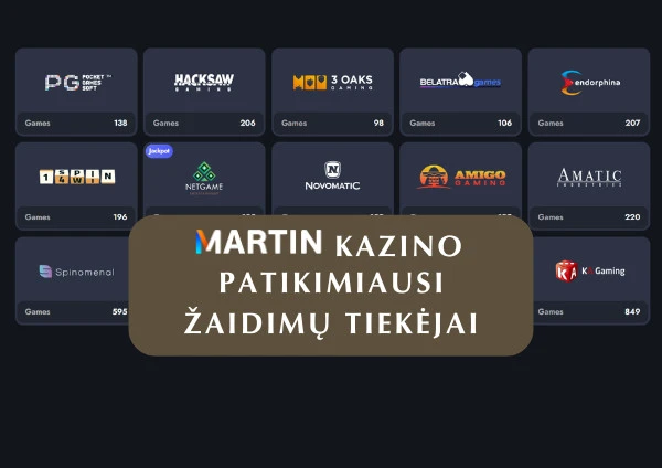 „Martin“ kazino žaidimai iš patikimiausių tiekėjų
