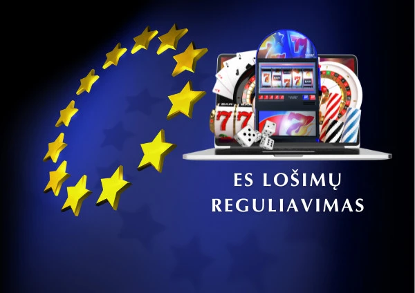 ES lošimų reguliavimas – kaip šalys kontroliuoja internetinius lošimus