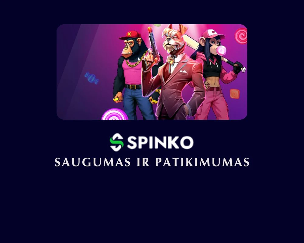 Spinko kazino saugumas ir patikimumas