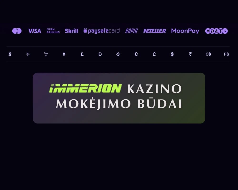 19 būdų atsiskaityti „Immerion“ kazino!