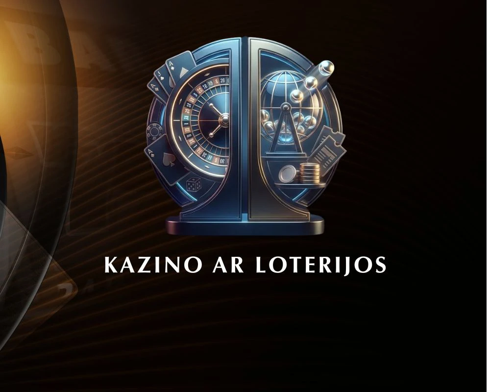 Kazino ar loterija
