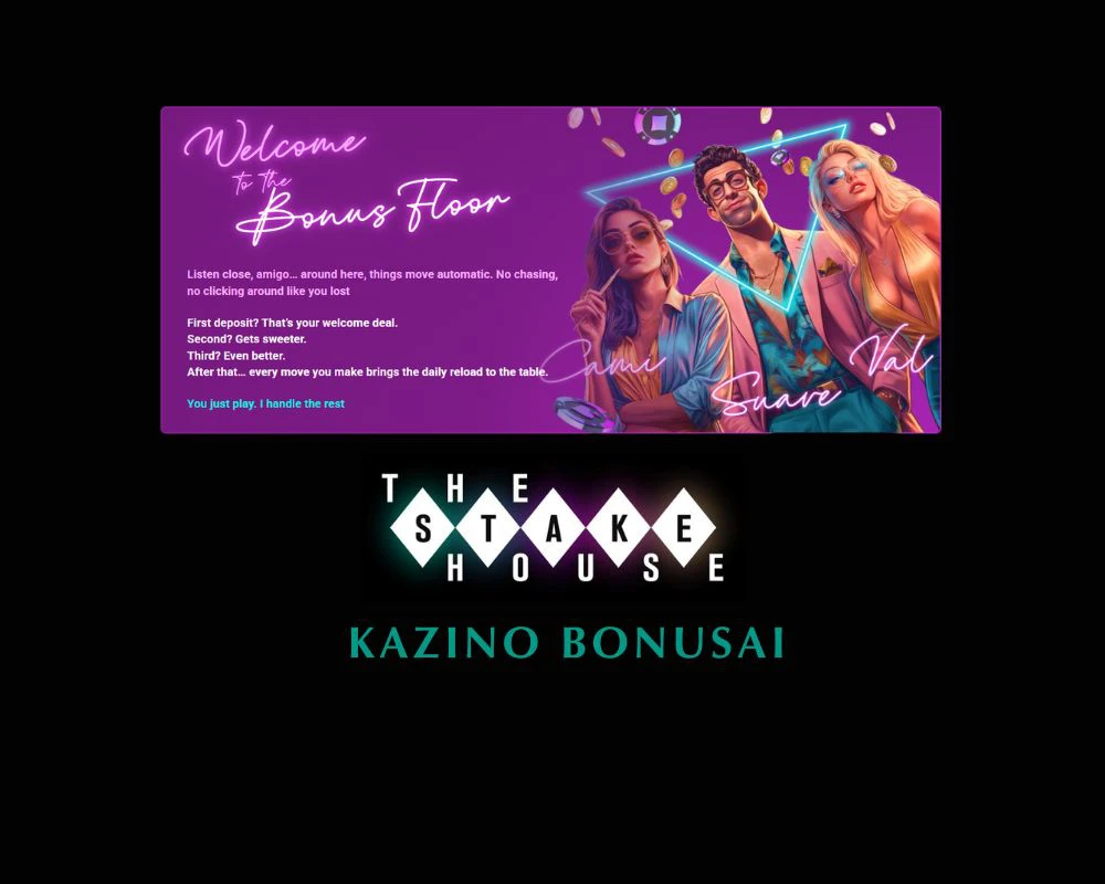 „The Stakehouse“ kazino bonusai