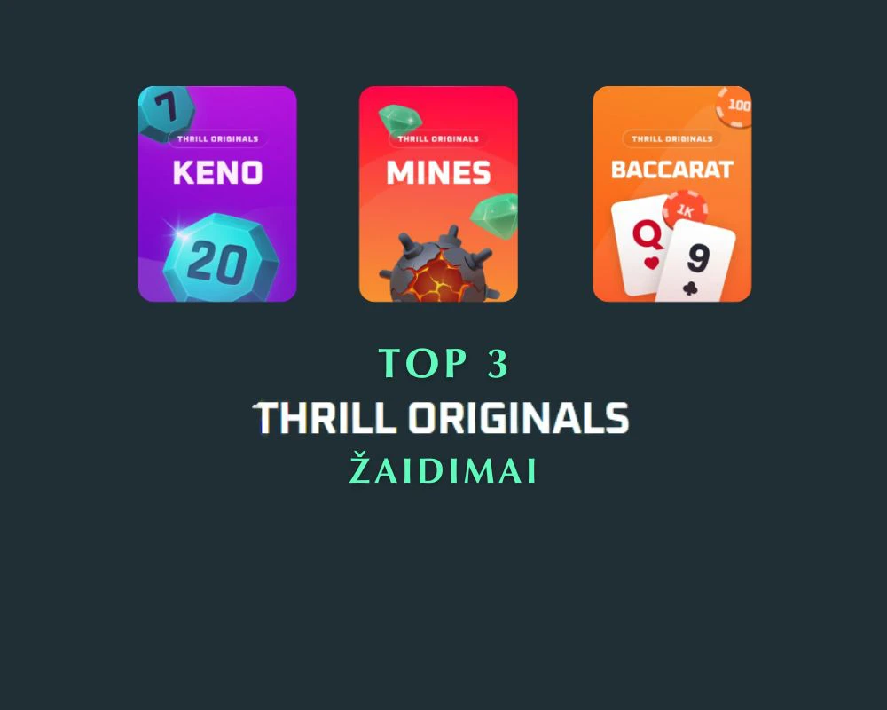 Top 3 „Thrill Originals“ žaidimai