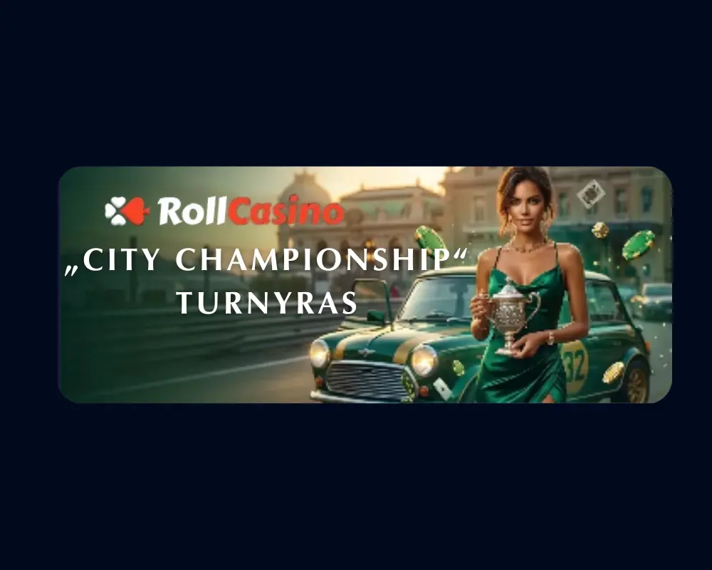 prisijunkite prie „RollCasino“ turnyro „City Championship“
